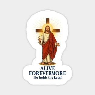 Alive Forevermore Magnet