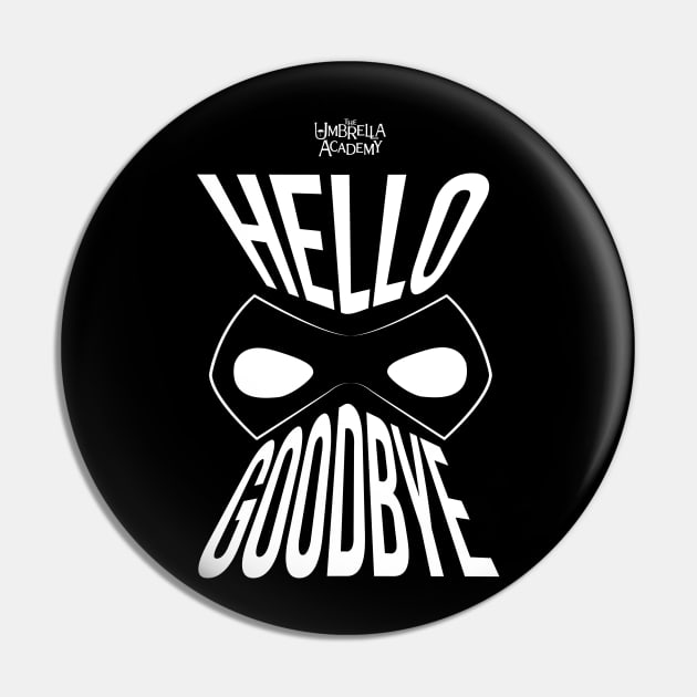 UMBRELLA ACADEMY: HELLO GOODBYE Pin by FunGangStore