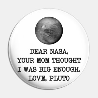 Dear Nasa Love Pluto Pin