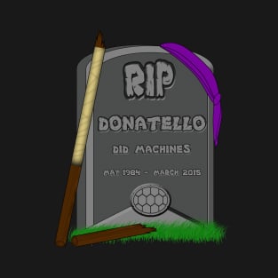 RIP Donatello T-Shirt