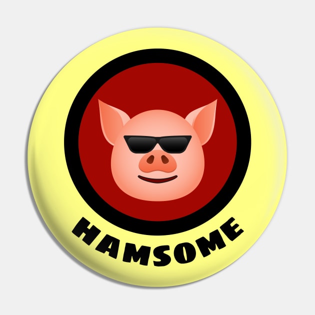 Hamsome - Pig Pun Pin by Allthingspunny