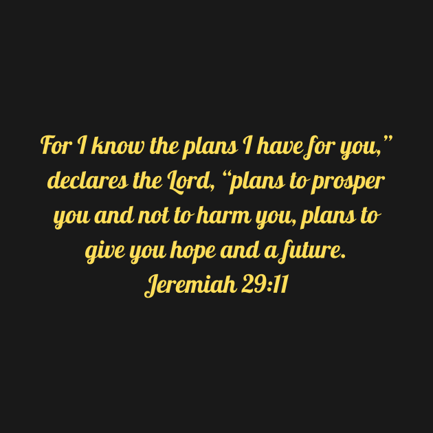 Bible Verse Jeremiah 29:11 by Prayingwarrior