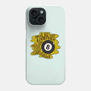 Taurus Magic 8 Ball Phone Case