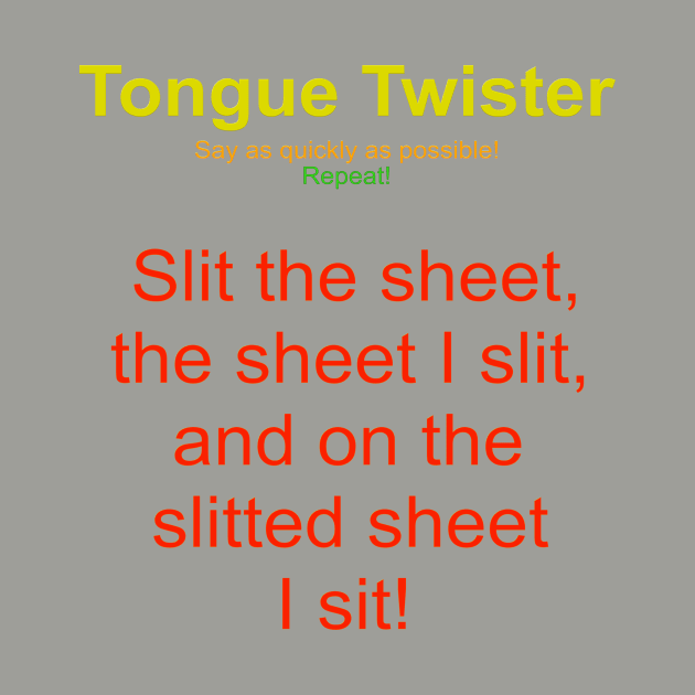 Tongue twister # 1 by Beta Volantis