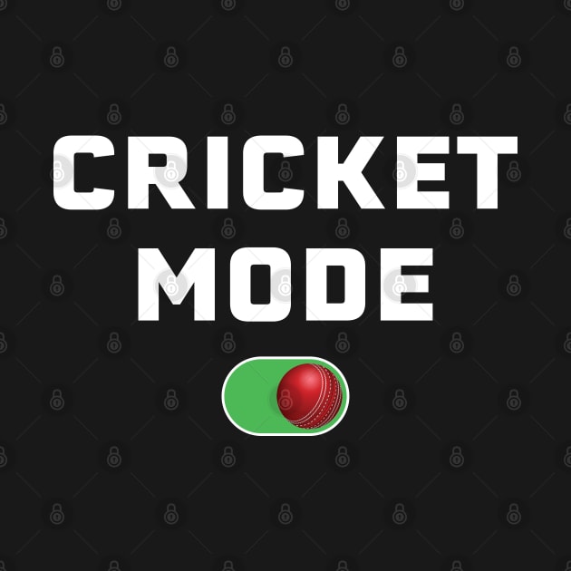 Cricket Mode On 2 by DPattonPD