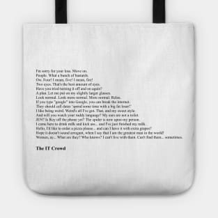 The IT Crowd Quotes Tote