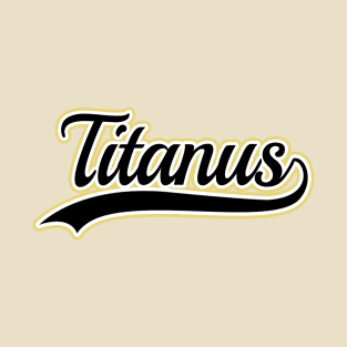 Titanus Team T-Shirt