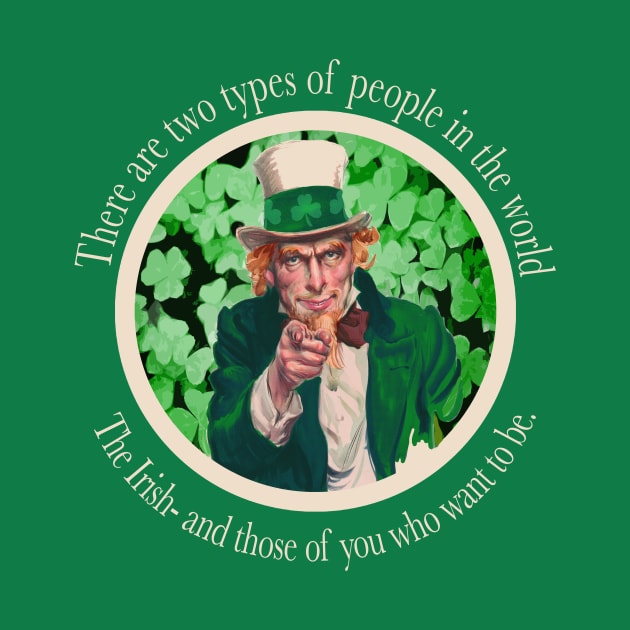 Two Types of People in the World- Irish, and the Rest! by IceTees