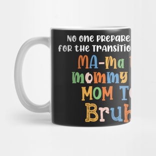 Mama mommy mom bruh mug- funny mom gifts- teenager mom gift idea