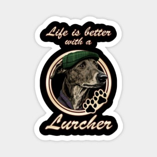 Life Is Better With A Lurcher Magnet