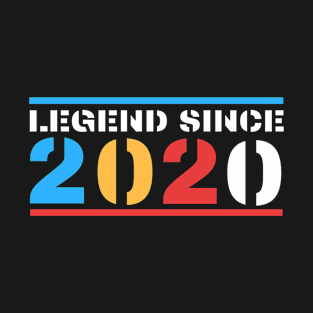 Legend Since 2020 T-Shirt