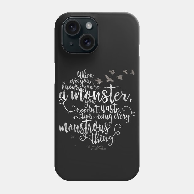 Six of Crows - Monster Phone Case by eviebookish