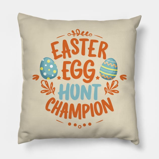 Easter Egg Hunt Champion: Easter day best gift Pillow by Yonbdl