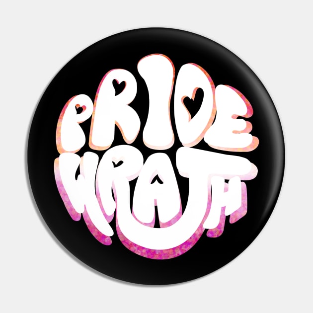 Pride and Wrath (Lesbian Pride) Pin by Labrattish