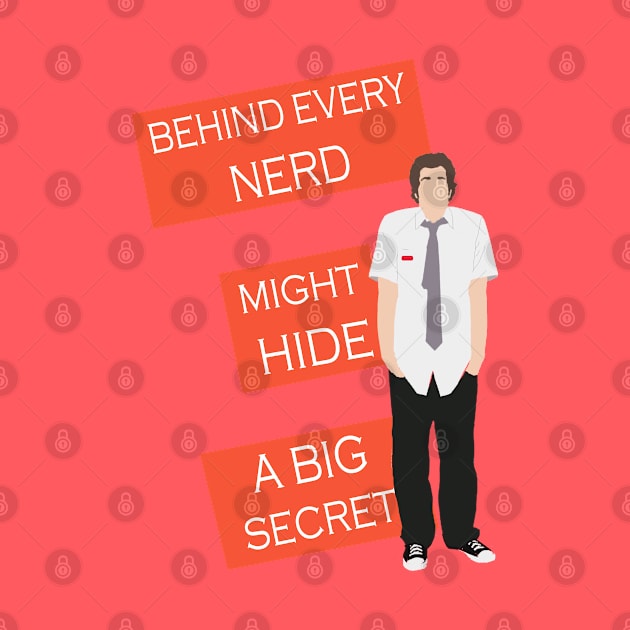 Behind Every Nerd by Danielle