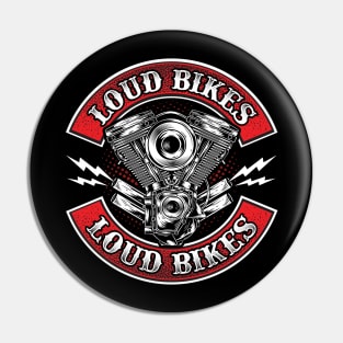 Loud bikes Pin