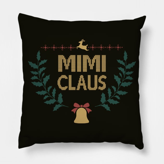 Mimi Claus Funny Christmas Gift, Santa Hat Holiday Party Pillow by kirayuwi