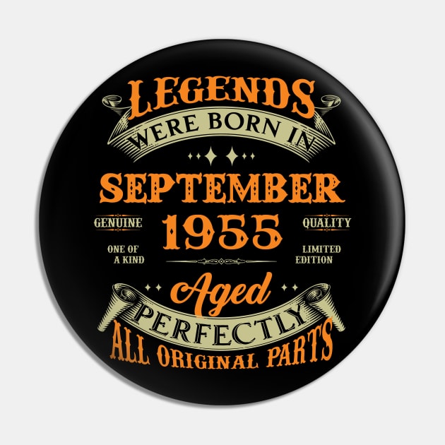 68th Birthday Gift Legends Born In September 1955 68 Years Old Pin by super soul