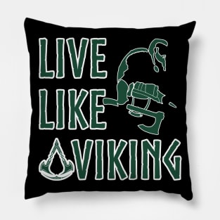 Live Like a Viking Pillow