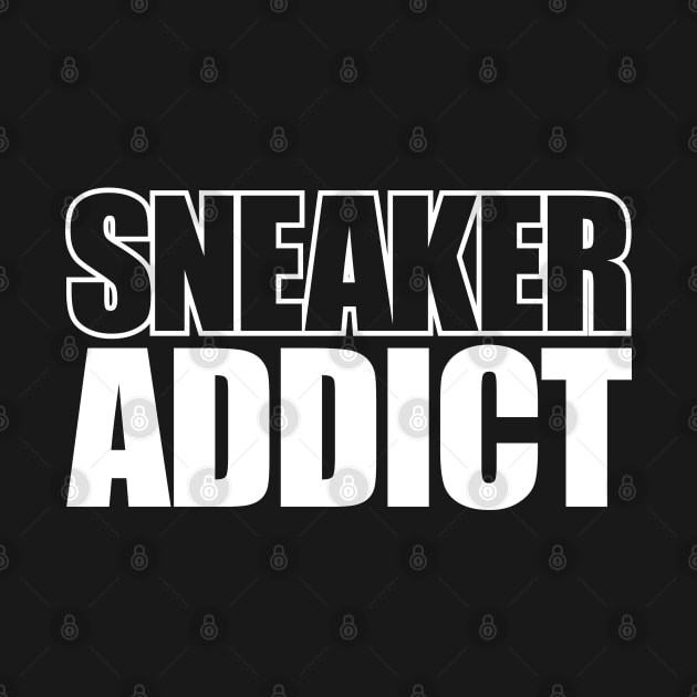 Sneaker Addict Outline Design by Tee4daily