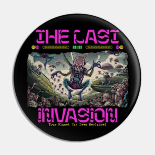 ALIENS THE LAST INVASION Pin