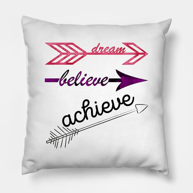 Dream, believe, achieve Pillow by masksutopia