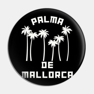 Palma de Mallorca Spain Pin