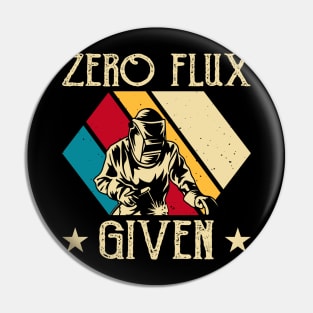 Zero Flux Given T Shirt For Women Men Pin