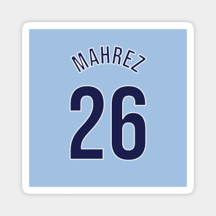 Mahrez 26 Home Kit - 22/23 Season Magnet