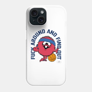 FUCK AROUND AND FIND OUT, PHILADELPHIA Phone Case