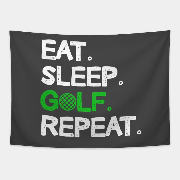 Eat Sleep Golf Repeat Design Golfing Lover Tapestry by ghsp