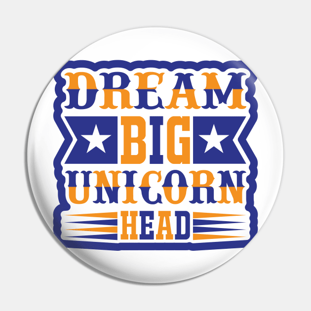 Dream Big Unicorn Head T Shirt For Women Men Pin by Xamgi