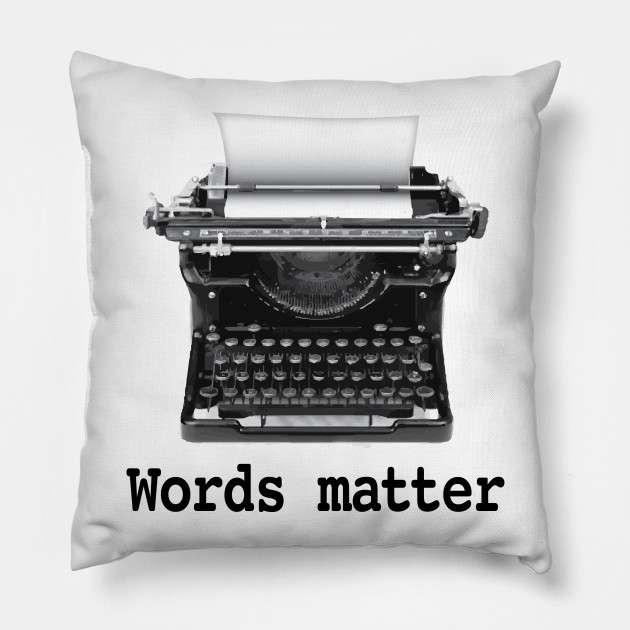 Words Matter
