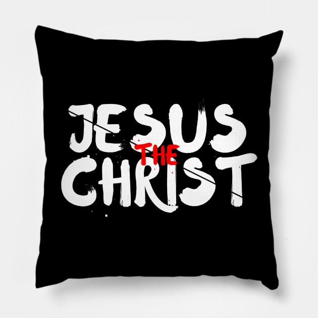 Jesus the Christ Christian Shirt Design Pillow by SOCMinistries