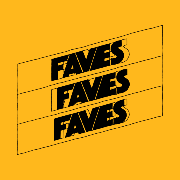 FAVES 1 by favespod