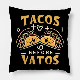 Tacos before vatos, Black Pillow