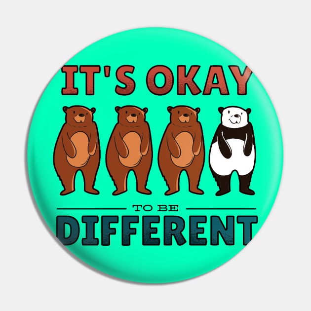 Its Okay to Be Different - Funny Panda Artwork Quote Pin by LazyMice