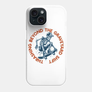 Beyond the Graveyard Shift Phone Case