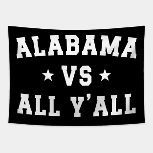 Alabama Vs. All Y'all v3 Tapestry