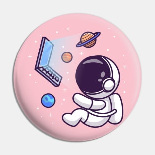 Cute Astronaut Floating With Laptop And Planet On Space Cartoon Pin