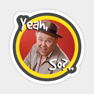Yeah, So?.. Magnet