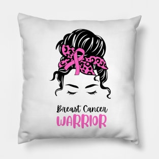 Pink Illustration Woman Messy Bun Breast Cancer Warrior Quote T-shirt Pillow