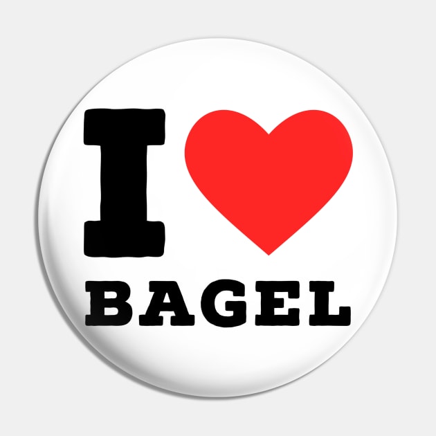 i love bagel Pin by richercollections