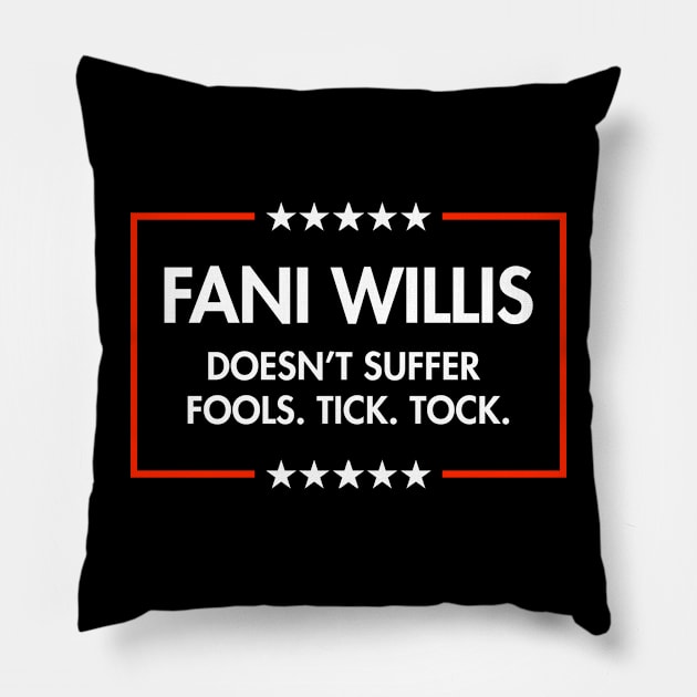 Fani Willis - Doesn't Suffer Fools Pillow by Tainted