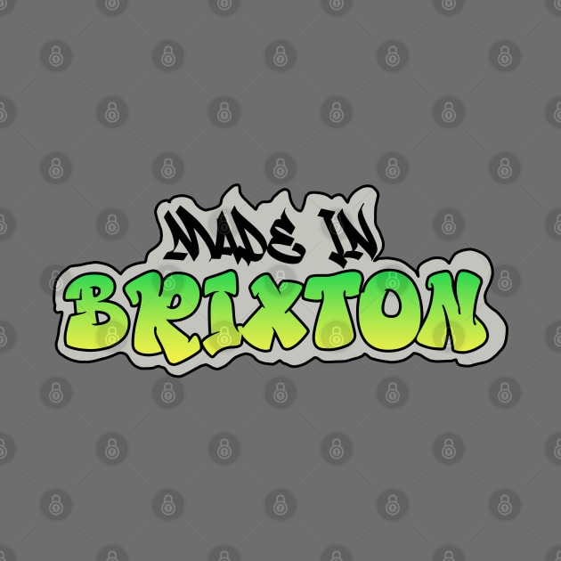 Made in Brixton I Garffiti I Neon Colors I Green by EverYouNique