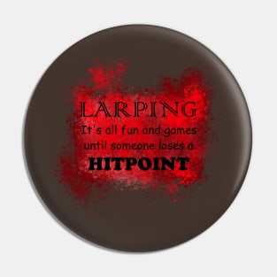 Larping Pin