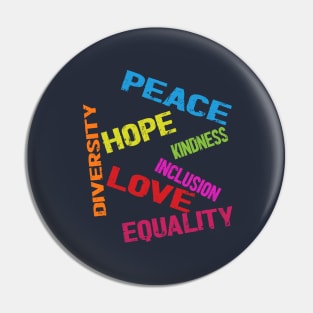 kindness peace equality love inclusion Pin