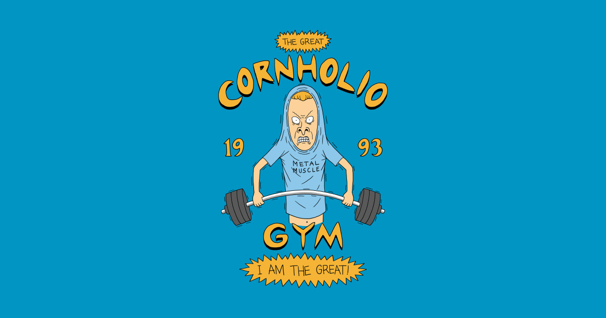 Cornholio's Gym Beavis And Butt Head TShirt TeePublic