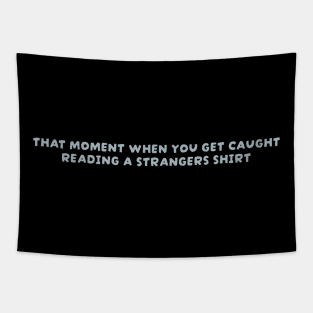 that moment- simple text Tapestry