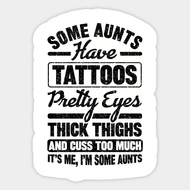 Tattoos Pretty Eyes And Thick Thighs Vintage Tattoo Pop Art  Tattoos  Pretty Eyes Thick Thighs Girl  Sticker  TeePublic